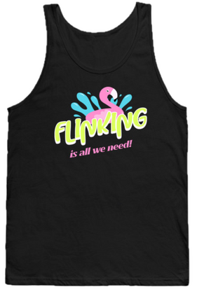 Flinking Is All We Need! Tank Top